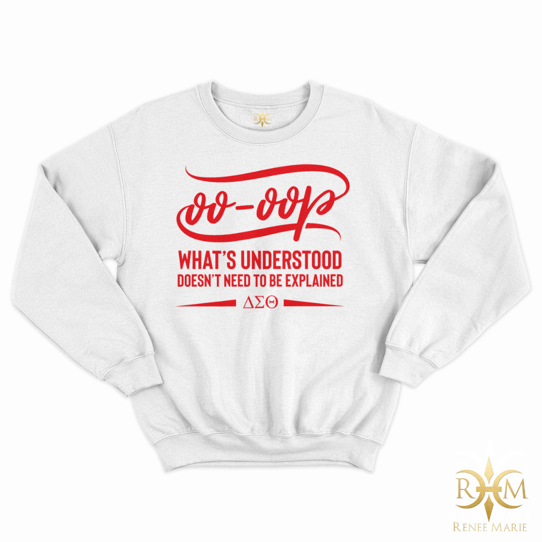 DST Oo-Oop! What's Understood... Sweatshirt