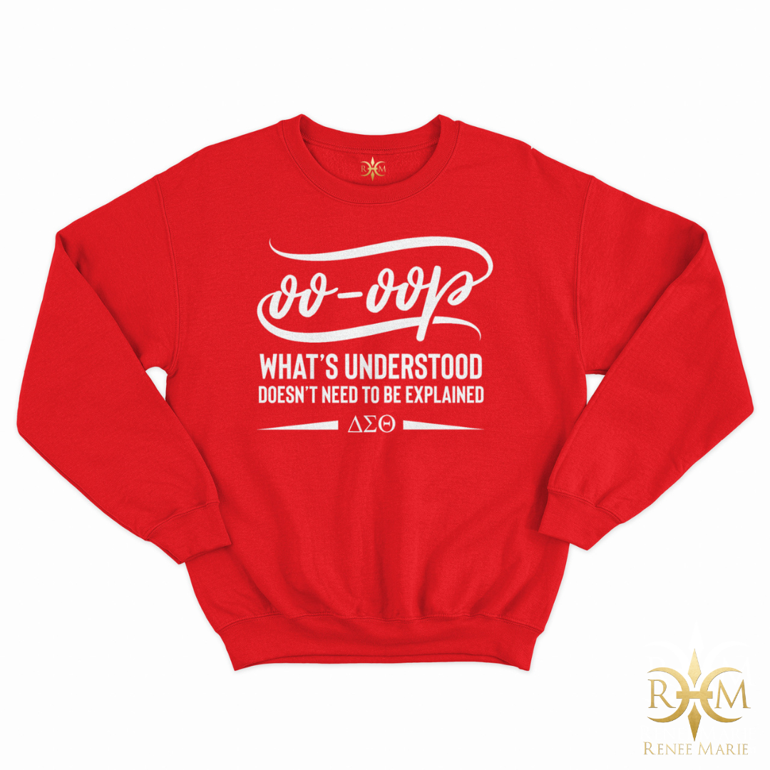 DST Oo-Oop! What's Understood... Sweatshirt