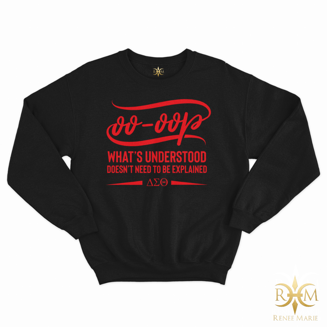 DST Oo-Oop! What's Understood... Sweatshirt