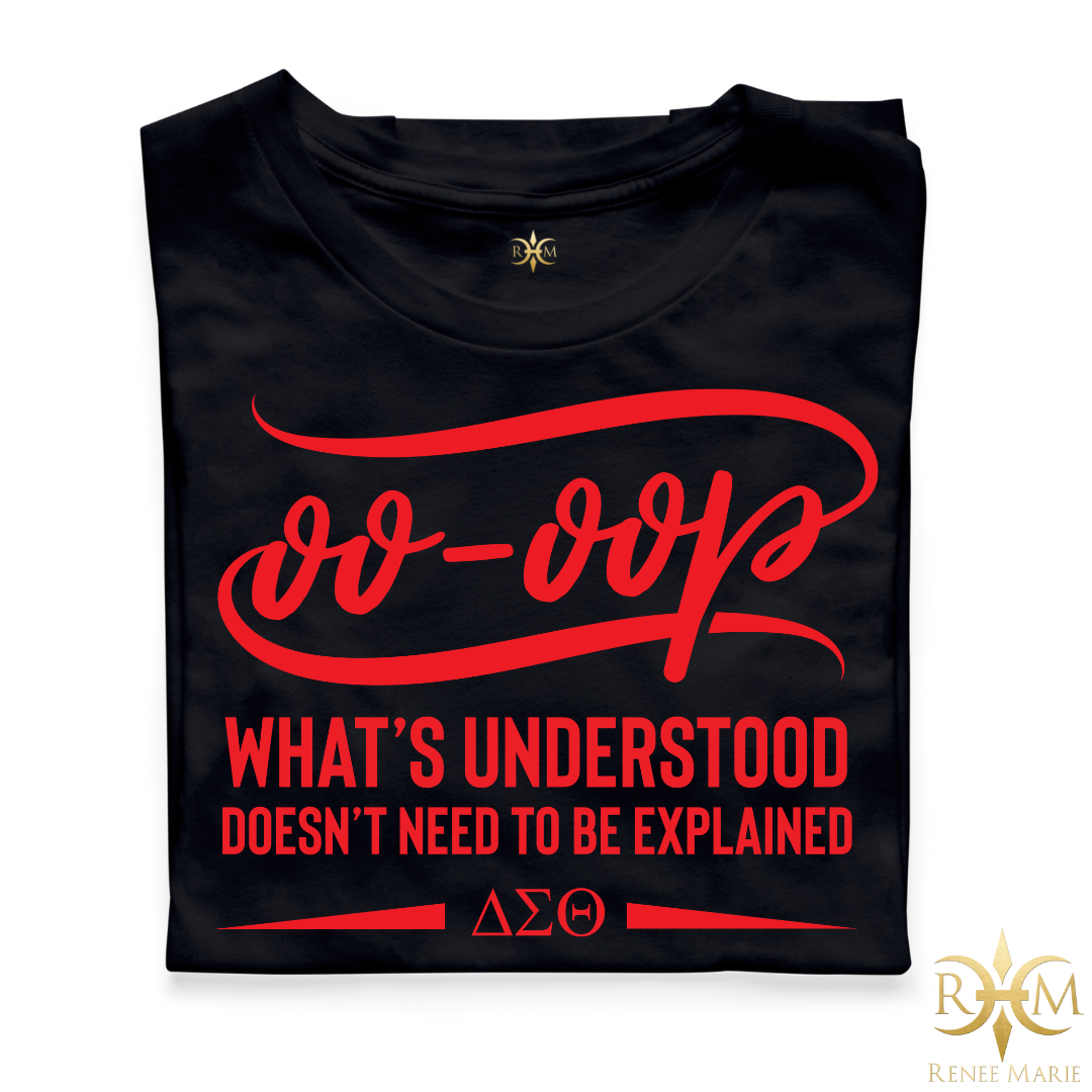 DST Oo-Oop! What's Understood... T-Shirt (Unisex)