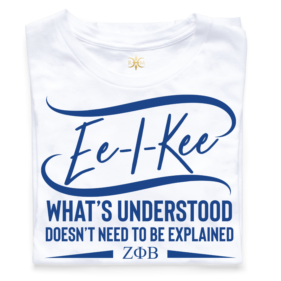 ZΦB Ee-I-Kee! What's Understood... T-Shirt (Unisex)