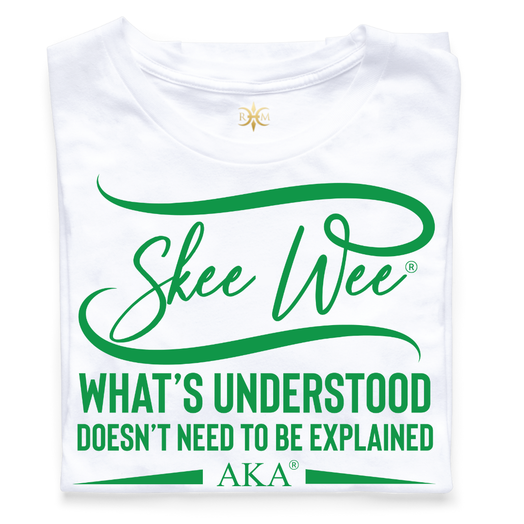 AKA Skee Wee! What's Understood... T-Shirt (Unisex)